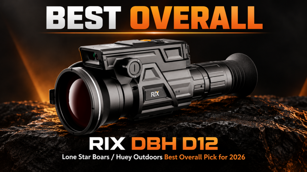 RIX DBH D12 – Lone Star Boars and Huey Outdoors Best Overall Pick for 2026